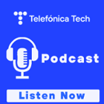 Telefónica-tech-podcast-listen-now 150px
